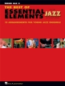 The Best of Essential Elements: for jazz ensemble tenor saxophone 2
