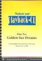 Golden Sax Dreams: fr Altsaxophon oder Tenorsaxophon