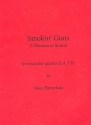 Smokin' Guns A Western in sound for recorder quartet (SATB) score and parts