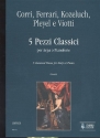 5 Pezzi Classici per arpa o pianoforte