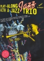 Playalong Jazz with a Jazz Trio (+CD): for trumpet full band score and parts downloadable