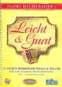 Leicht und guat (+CD) fr Steirische Harmonika