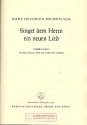 Singet dem Herrn ein neues Lied fr Sopran, Flte und Orgel (Cembalo) (gem Chor ad lib),  Partitur