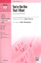 You're the one that I want for mixed chorus (SATB) and instruments vocal score
