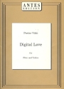 Digital Love für Flöte und Violine 2 Spielpartituren