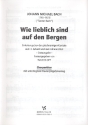 Wie lieblich sind auf den Bergen fr gem Chor und kleines Orchester Chorpartitur mit unterlegtem Klavier/Orgelauszug