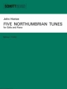 5 Northumbrian Tunes for cello and piano parts
