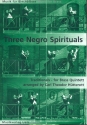 3 Negro Spirituals fr 2 Trompeten (B/C), Horn (F/Es), Posaune und Tuba