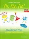 Fli Fla Flo (+Playback-CD) 33 Lieder mit Pfiff in Mundart und Hochdeutsch