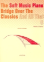The Soft Music Piano Bridge vol.8 for piano