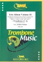 Trio Album vol.10  für 3 Posaunen, Klavier/Keyboard (Orgel) und Rhythmusgruppe ad lib. Partitur und Stimmen