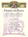 Hymns of Praise for 2 violins and piano (optional viola and cello for violin 2)
