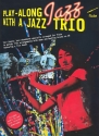 Playalong Jazz with a Jazz Trio (+CD): for flute full band score and parts downloadable