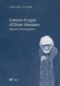L'Oeuvre d'orgue d' Oliver Messiaen Ouvres d'avant-guerre (frz)