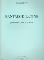 Fantaisie Latine pour flute, alto et guitare partition et parties