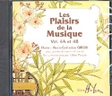 Les plaisirs de la musique vol.4A et 4b CD
