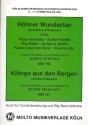 Hhner wunderbar  und  Klnge aus den Bergen: fr Klavier (Keyboard/Akkordeon/Gitarre/Bass) (mit Text)