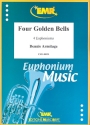 4 Golden Bells for 4 euphoniums score and parts
