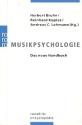 Musikpsychologie - das neue Handbuch  