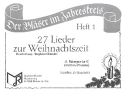 27 Lieder zur Weihnachtszeit Band 1 fr 4 Blser (Ensemble) 4. Stimme in C Bassschlssel (Bariton/Posaune)