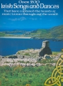 Irish Songs and Dances: piano/vocal/guitar songbook