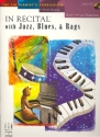 In Recital with Jazz Blues and Rags vol.3 (+CD): for piano (with teacher's part)