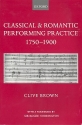 Classical and romantical Performance Practice 1750-1900 (en) 