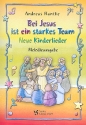 Bei Jesus ist ein starkes Team Melodieausgabe