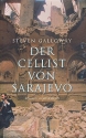 Der Cellist von Sarajevo Roman gebunden