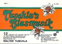 Tuschla's Blasmusik fr Blasorchester Ba 1 in C
