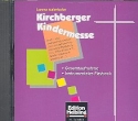 Kirchberger Kindermesse CD (Gesamtaufnahme und Playback)