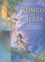 Romeo und Julia (+CD) Eine Geschichte zur Musik von Sergej Prokofieff