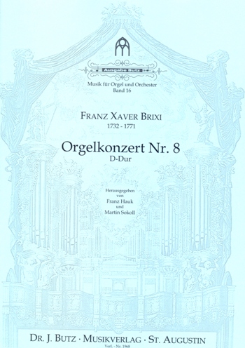 Konzert D-Dur Nr.8 fr Orgel, 2 Trompeten, 2 Violinen und Bc (Pauken ad lib) Partitur