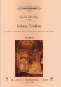 Missa festiva fr gem Chor (SAM) und Orgel (Streicher und C-Instrument ad lib) Partitur