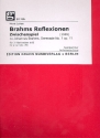Brahms Reflexionen - Zwischenspiel für 2 Klarinetten 2 Spielpartituren
