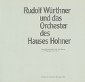 Rudolf Wrthner und das Orchester des Hauses Hohner Eine Dokumentation und Wrdigung