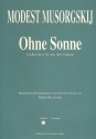 Ohne Sonne fr tiefe Stimme und Klavier fr Gesang und Streichorchester Partitur (dt/kyr/rus)