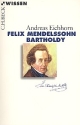 Felix Mendelssohn-Bartholdy