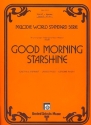 Good Morning Starshine: fr Klavier (mit Text/B-Stimme/Akkorden)