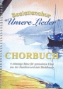 Seeleitenchor - Unsere Lieder Chorbuch für gem Chor a cappella