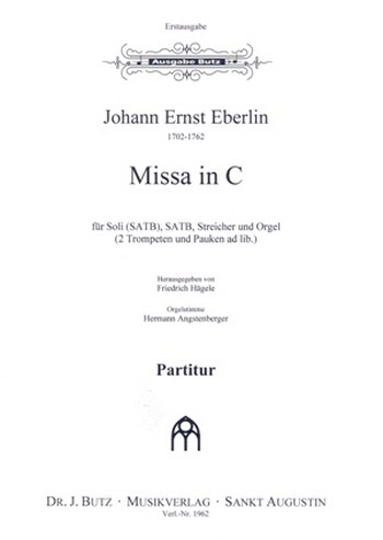 Missa in C für Soli, gem Chor, Streicherund Orgel (2 Trompeten und Pauken ad lib) Partitur