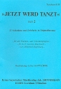 Jetzt werd tanzt Band 2: fr Blasorchester Tenorhorn 2 und 3