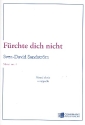 Frchte dich nicht fr gem Chor a cappella Partitur (dt) Sven- David Sandstrm