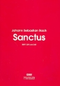 Sanctus BWV239 und BWV240 fr gem Chor und Instrumente Partitur