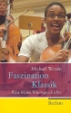 Faszination Klassik Eine kleine Musikgeschichte