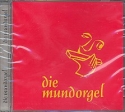Die Mundorgel   CD