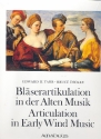 Blserartikulation in der Alten Musik (dt/en) gebunden , im Schuber 