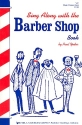 Sing along with the Barber Shop für Männerchor a cappella Partitur