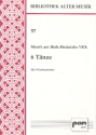 Musik am Hofe Heinrichs VIII - 6 Tnze fr 4 Instrumente (SATB) 4 Spielpartituren