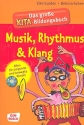Musik - Rhythmus - Klang Das groe Kita-Bildungsbuch (+CD)